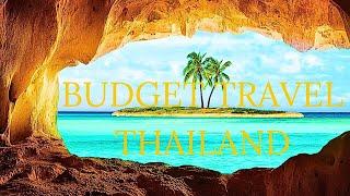 Travel To Thailand On A Budget | Travel Guide