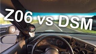 C5 Z06 vs Built 1G DSM 40 Roll