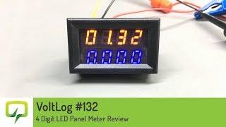 Voltlog #132 - 4 Digit LED Panel Meter Review