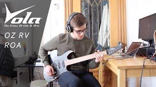 Vola OZ RV ROA | Tones & Performance Demo