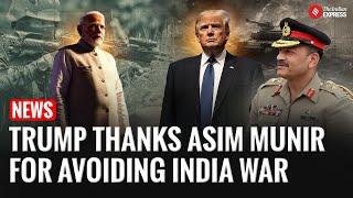 Trump Thanks Pakistan Army Chief Asim Munir for Avoiding War with India | Asim Munir In USA