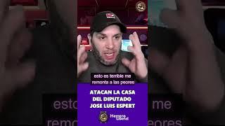 ATACARON AL DIPUTADO JOSE LUIS ESPERT