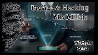 ENergEtic  BUsiness & Hacking MIx MUsic | The Cyber Captain