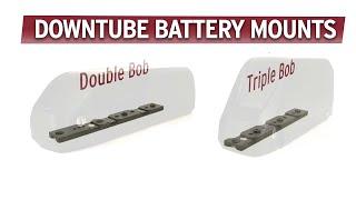 The Double Bob and Triple Bob, Grin's Ebike Battery Mounts