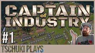 AHOI Matrosen! - Tschuki Plays - CAPTAIN OF INDUSTRY - 01 - Starter Base