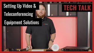 Setting Up Video or Teleconferencing Equipment For Conference Rooms on Pro Acoustics Tech Talk Ep 75