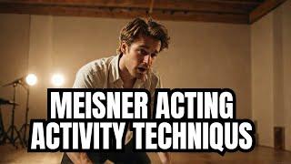 Meisner Acting Activities Techniques