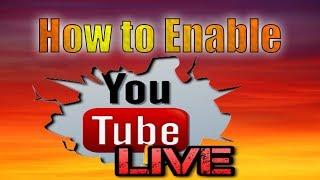 How to Enable live streaming on youtube channel