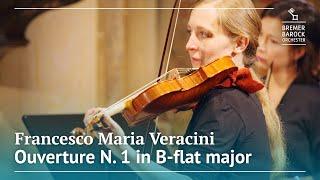 Francesco Maria Veracini: Ouverture N. 1 in B-flat major – Bremer Barockorchester