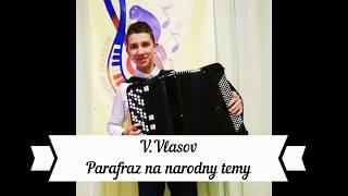 V.Vlasov: Parafraz na narodny temy / Igor Pankiv (accordion)  Ігор Паньків (баян)