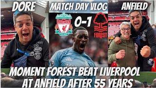 THE MOMENT NOTTINGHAM FOREST BEAT LIVERPOOL AT ANFIELD IN 55 YEARS | LIVERPOOL 0-1 FOREST | Vlog