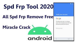 Spd FRP Unlock Miracle Box Crack | All SPD Frp Remove tool | without box