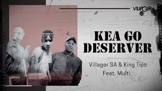 villager SA ft king tips (kea go desever)