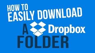 How to Easily Download A Dropbox Folder | Download as a .Zip