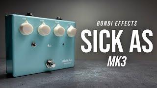 Bondi Effects - Sick As Overdrive Mk3 // Full Demo