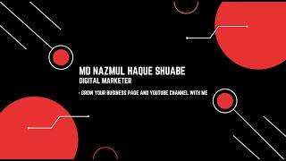 About myself | Md Nazmul Haque Shuabe | Social media manager and SEO specialist