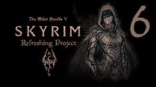 Skyrim Refreshing Project (Маг) - |6 серия| - Ловушки как ловушки