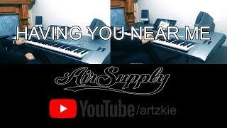 Having You Near Me (Air Supply) instrumental cover with lyrics by #artzkie