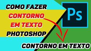 Como fazer contorno em texto no Photoshop