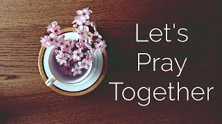Let's Pray Together!