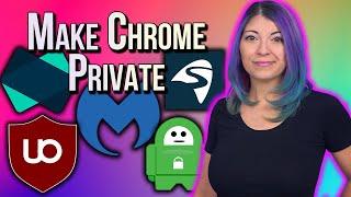 5 Best Google Chrome Privacy & Security Extensions for 2022