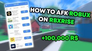 HOW TO AFK ROBUX ON RBXRISE.COM | +R$ 100,000