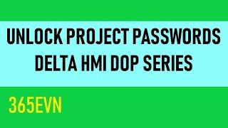 Service - Unlock Project Password Delta HMI DOP Series - Automation Tools