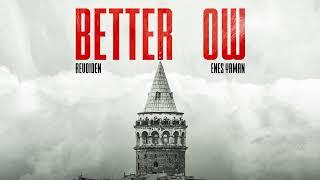 RevoideN, Enes Yaman - Better Now (Official Canvas Video)