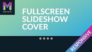 Fullscreen Slideshow Cover Widget | Adobe Muse CC | Muse For You