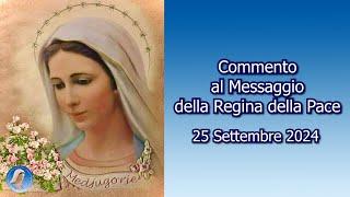 Padre Livio: Commento al Messaggio della Regina della Pace - 25 Settembre 2024