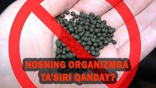 Nosning organizmga ta’siri qanday?