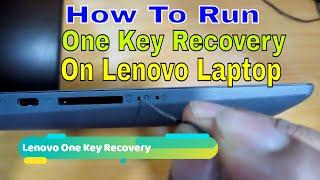 How to run one key recovery on Lenovo Laptop Idea pad 320 windows 10