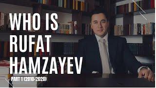 Who is Rufat Hamzayev? (AzTV, 2010-2020) || PART 1