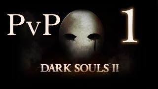 Dark souls II - PvP (Двуручный меч с шипами)