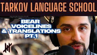 BEAR Voice line and TRANSLATIONS Pt.1 | TARKOV LANGUAGE SCHOOL