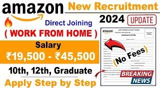 Amazon Work From Home Jobs Tamilnadu 2024How to Apply |Any Degree | Latest Remote Work Opportunity