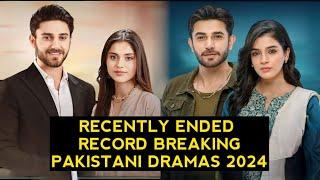 Top 10 Recently Ended Record Breaking Pakistani Dramas 2024