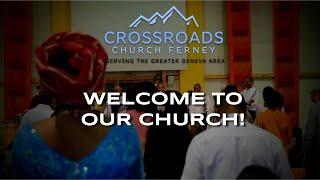 Welcome to Crossroads Church Ferney.