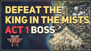 Defeat The King in the Mists Path of Exile 2