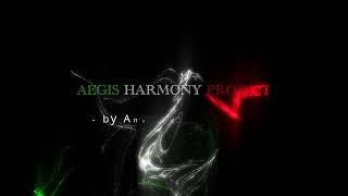 Aegis Harmony Project