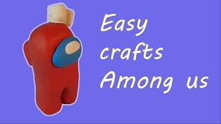 Амонг Ас из пластилина / Among Us DIY / Creating Among us