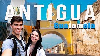 Our FAVORITE Things To Do in ANTIGUA, GUATEMALA!