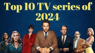 TOP 10 TV SERIES of 2024. BE SURE to WATCH these series in time so you don't REGRET it.