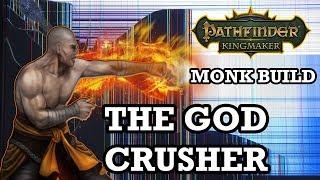 The God Crusher: Ultimate Monk Build | Pathfinder Kingmaker