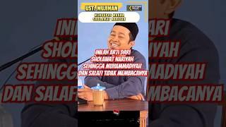 ARTI SHOLAWAT NARIYAH YG TIDAK DIAMALKAN SALAFI DAN MUHAMMADIYAH - Ustadz MUJIMAN