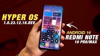 Hyper OS 1.0 For Redmi Note 10 Pro/Max | Android 14 | Install And Full Detailed Review