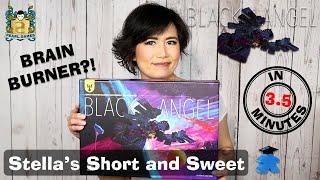 Black Angel Board Game – Stella's Short and Sweet