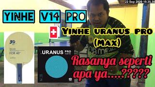 YINHE URANUS PRO Soft (max) + YINHE V14 Pro | Rasanya Seperti Apa Ya....?????