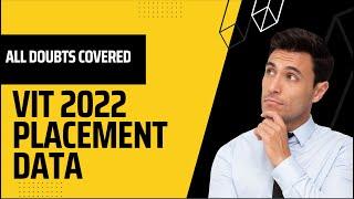 35. VIT 2022 Placement Full Details || All doubts Cover.