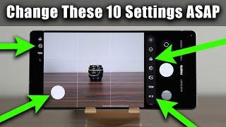 Samsung Galaxy S25 Ultra - 10 Important Camera Settings to Change ASAP